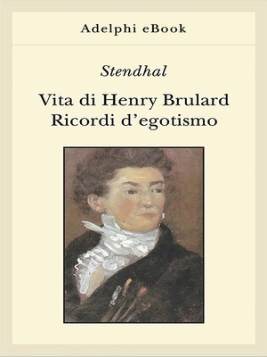 cover image of Vita di Henry Brulard--Ricordi d'egotismo